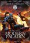 [Modern Paladin 01] • Modern Paladin · A LitRPG Adventure